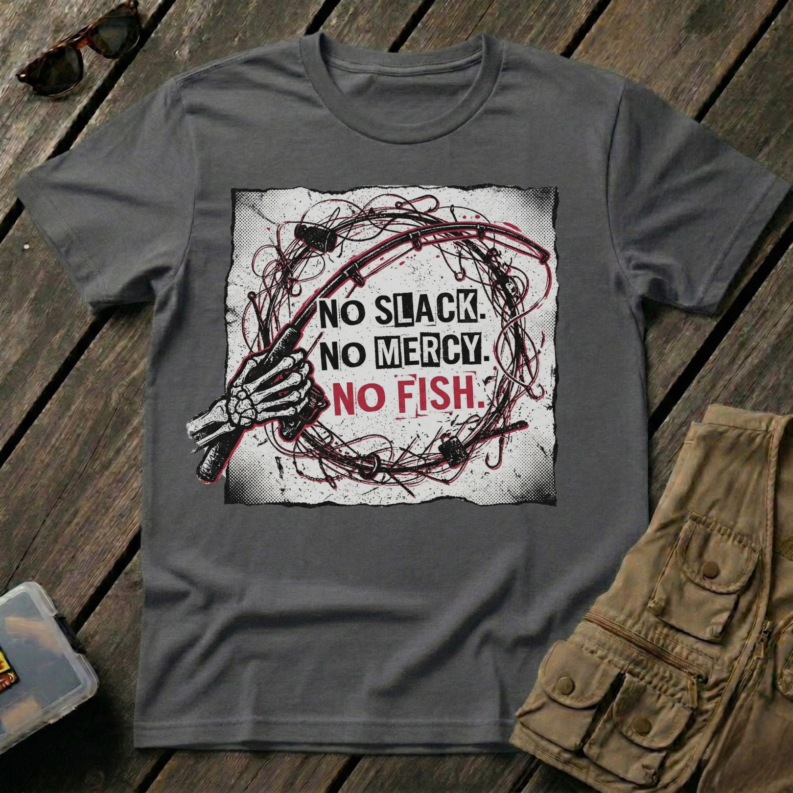 No Slack No Mercy No Fish