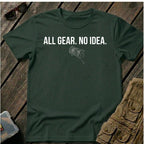All Gear No Idea