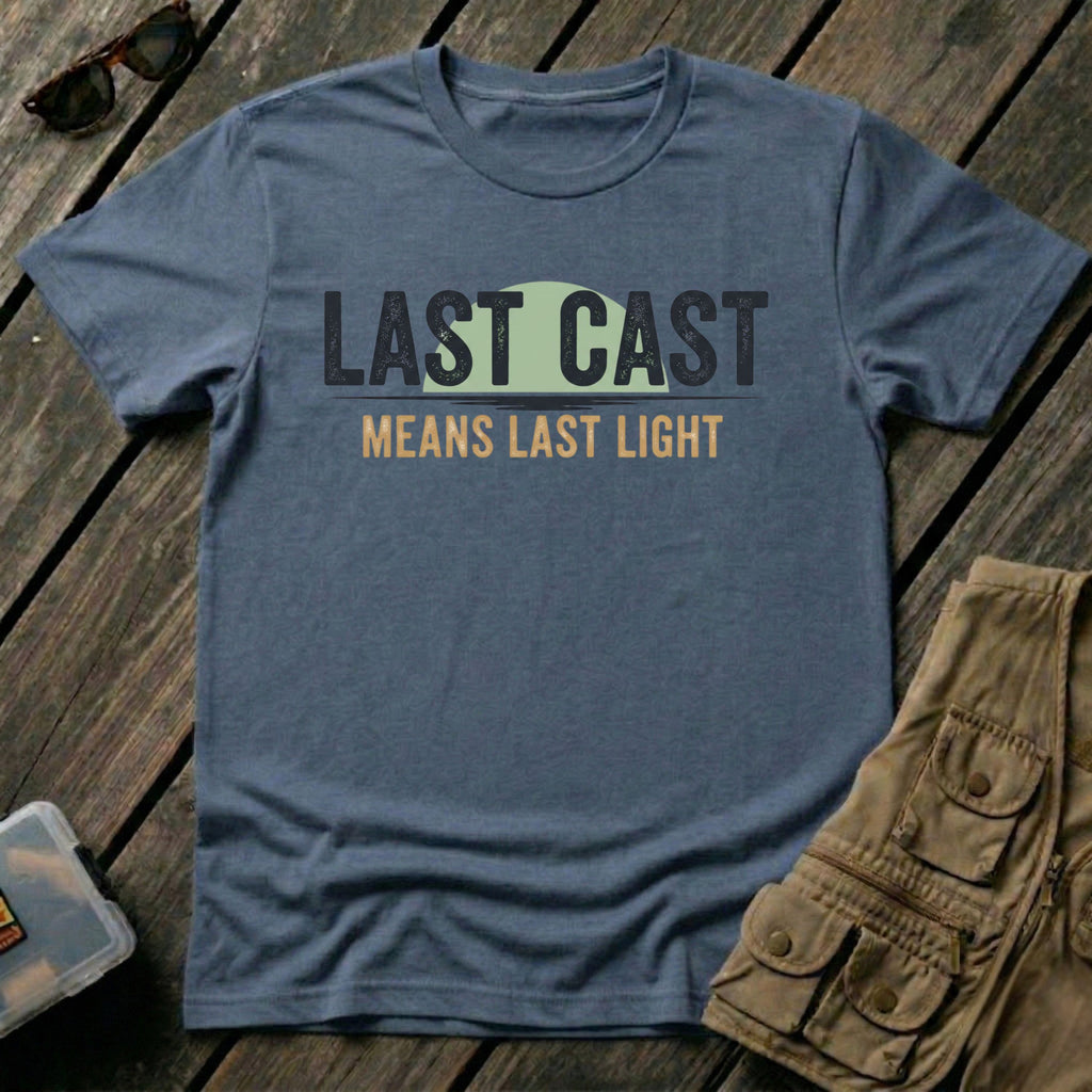 Last Cast Means Last Light