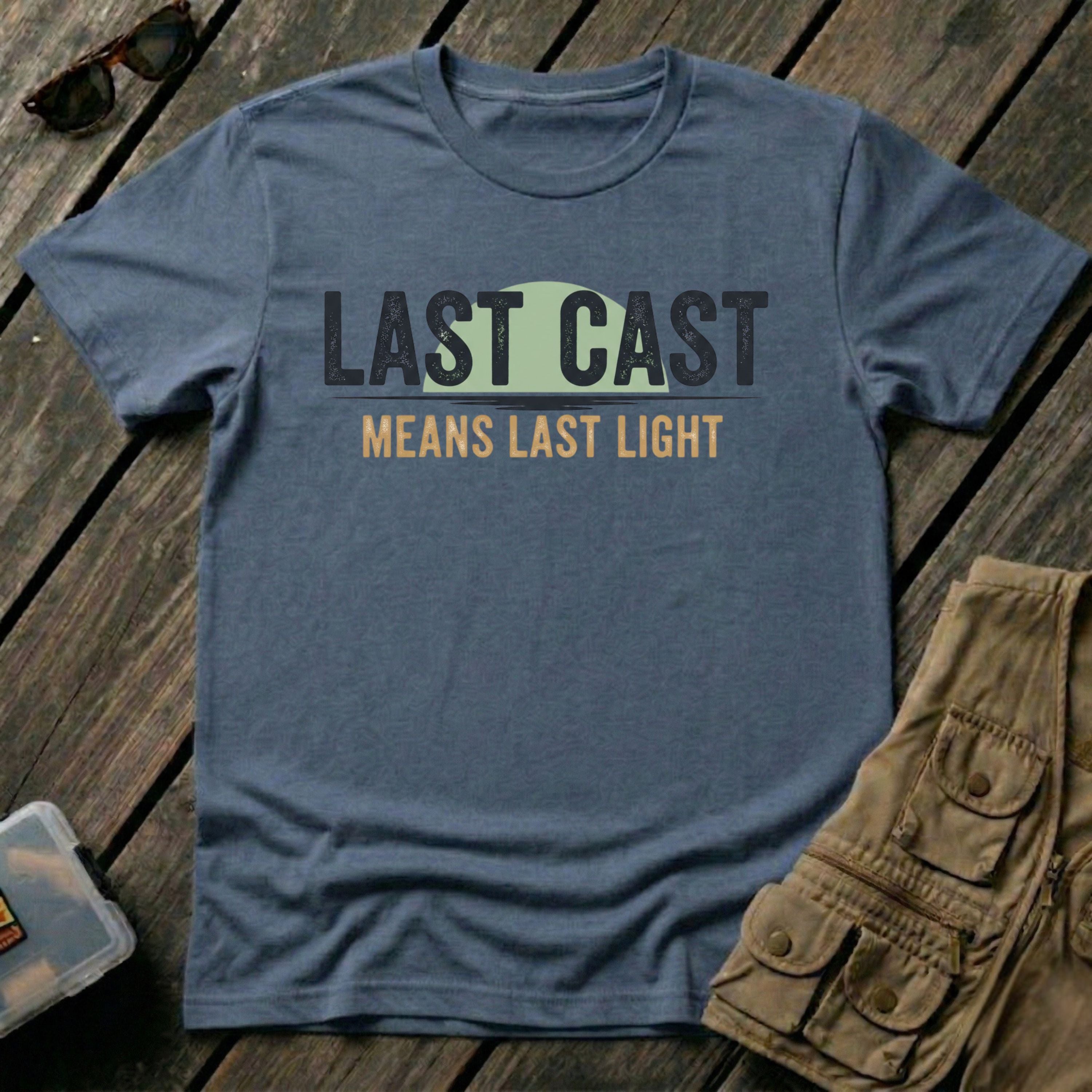 Last Cast Means Last Light