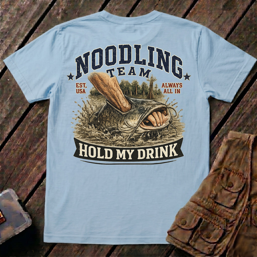 🐟Noodling Team Hold My Drink Back Design