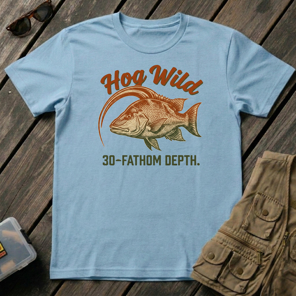 Hog Wild-30 Fathom Depth
