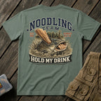 🐟Noodling Team Hold My Drink Back Design