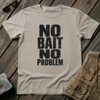 No Bait No Problem