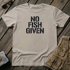 No FIsh Given