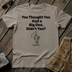 You Thought You Had a Big one