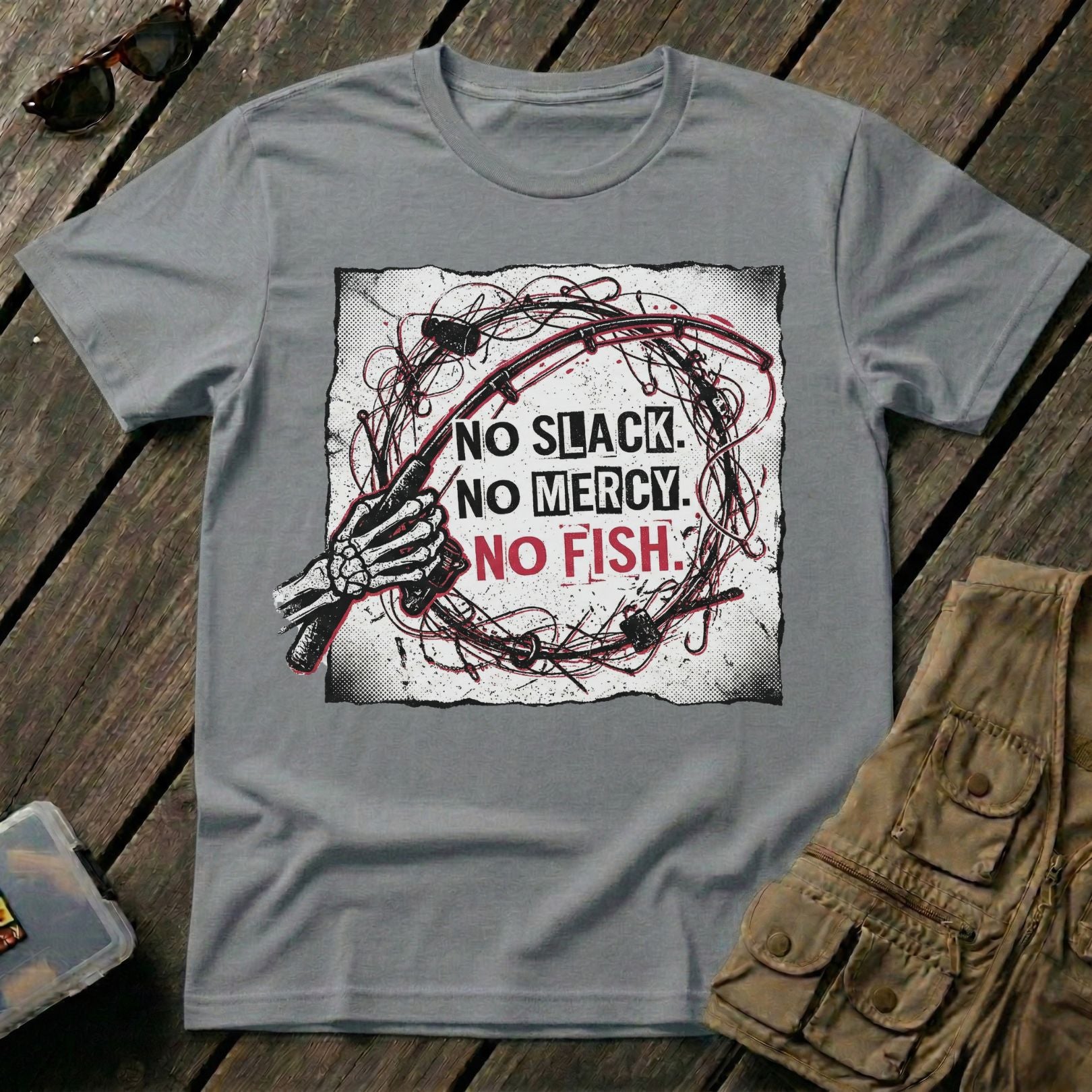 No Slack No Mercy No Fish