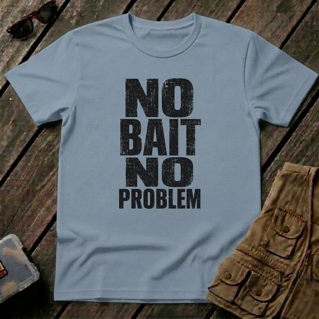 No Bait No Problem