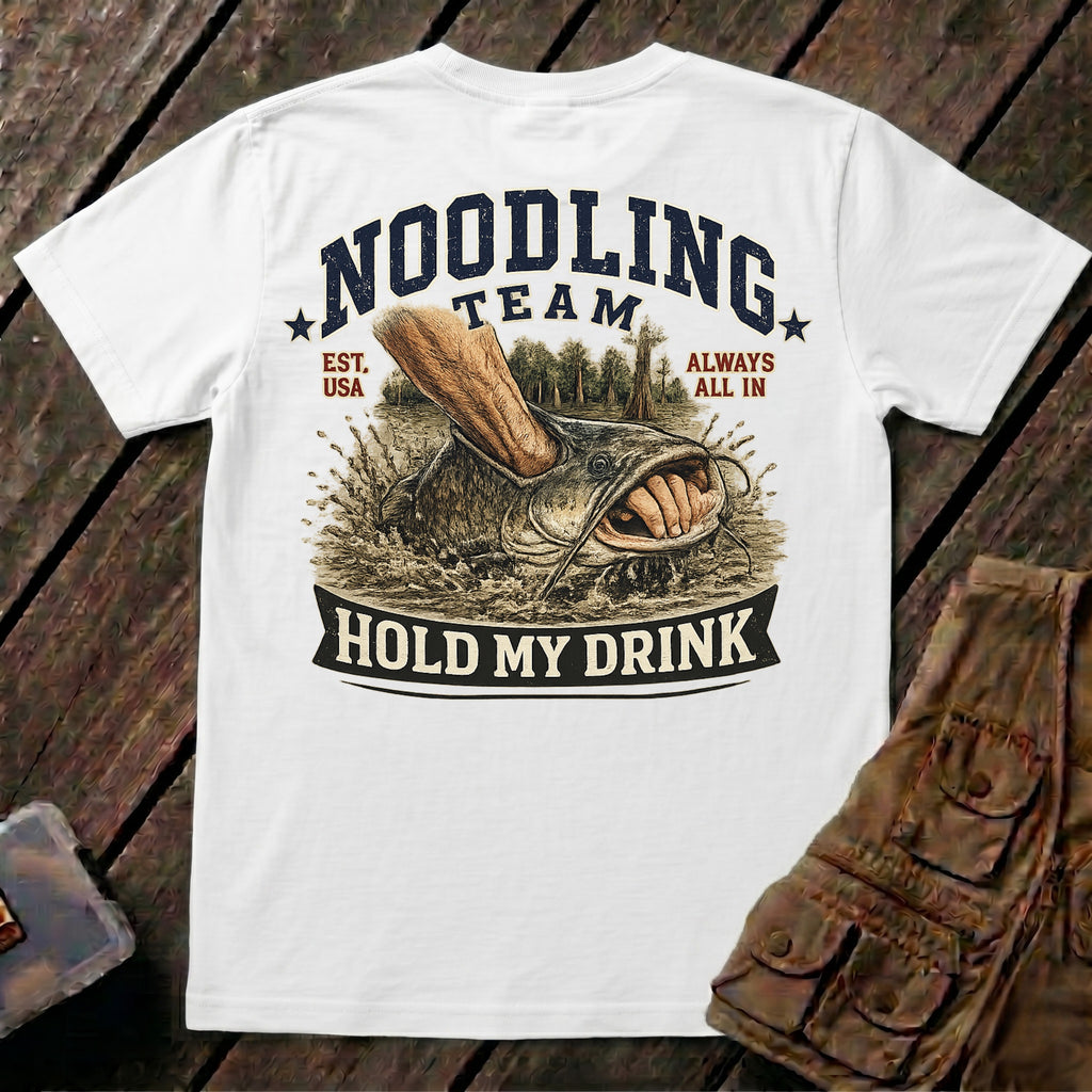 🐟Noodling Team Hold My Drink Back Design
