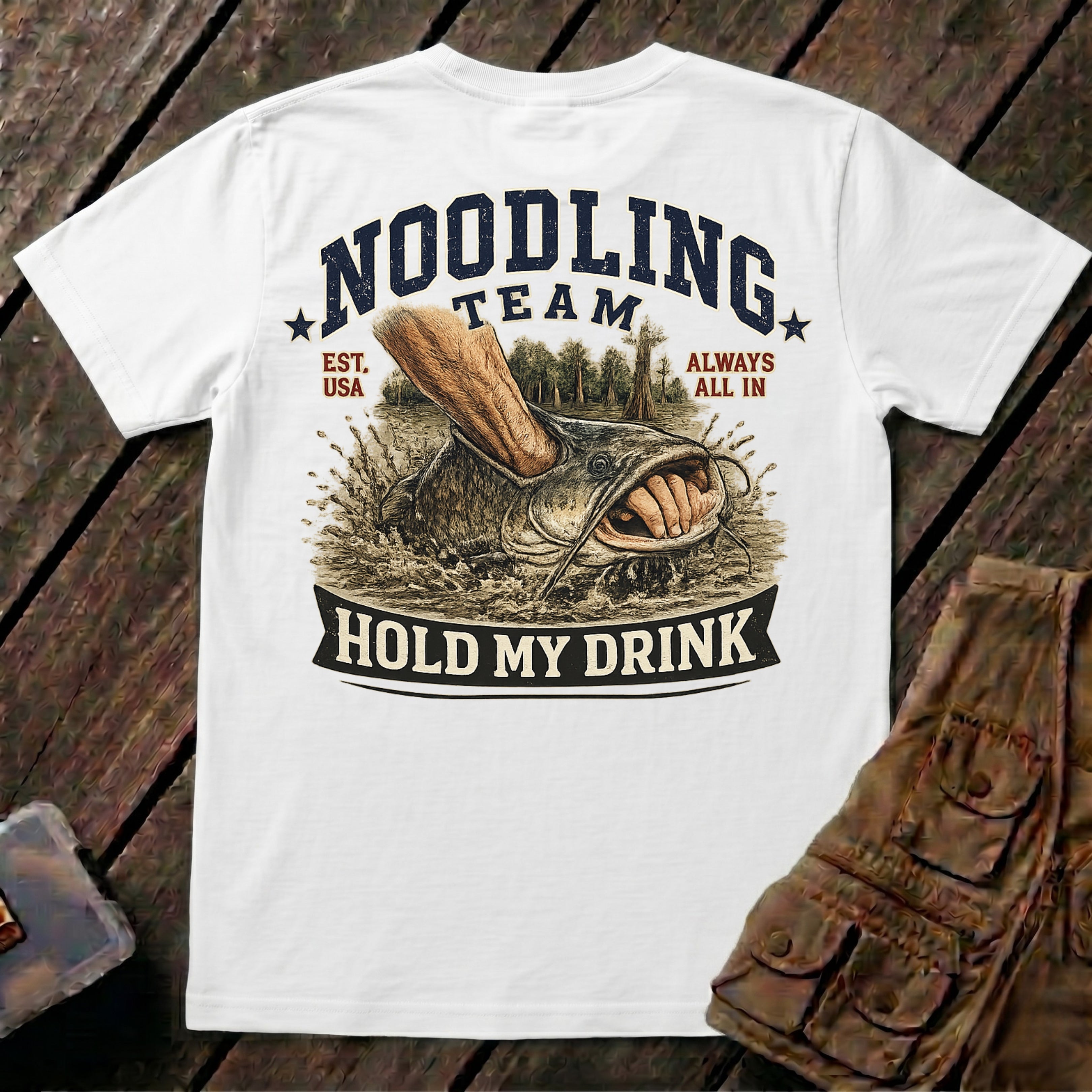 🐟Noodling Team Hold My Drink Back Design