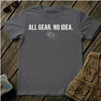 All Gear No Idea