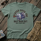 Stayed 'Till The Bait Ran Out