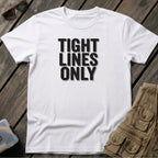 Tight Lines Only