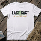 Last Cast Means Last Light