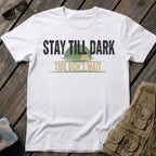 Stay Till Dark Tide Don't Wait